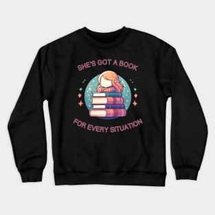 Kawaii Shes got a book for every situation Crewneck Sweatshirt